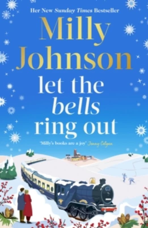 Let the Bells Ring Out : the brilliant new escapist festive novel from the bestselling author of I Wish It Could Be Christmas Every Day Hardback
