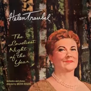 The Loveliest Night of the Year by Helen Traubel CD Album