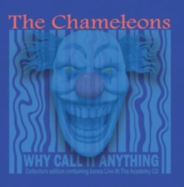 The Chameleons Why Call It Anything 2013 UK 2-CD album set BAMCD09