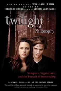 Twilight and Philosophy by William Irwin Book