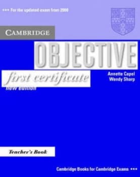 Objective. First Certificate Teachers Book by Annette Capel Paperback