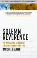 solemn reverence the separation of church and state in american life