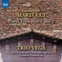 Giuseppe Martucci: Piano Trios Nos. 1 and 2