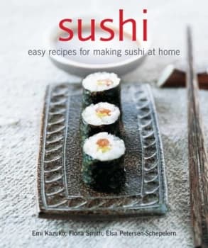 Sushi by Emi Kazuko and Fiona Smith and Elsa Petersen-Schepelern Paperback