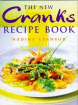 The New Cranks Recipe Book by Nadine Abensur and Cranks Restaurant Hardback