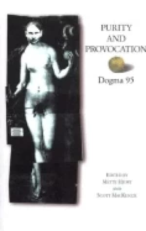 purity and provocation dogma 95