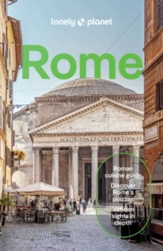Lonely Planet Rome : Detailed Itineraries Travel Like a Local Insider Tips Covers Ancient Rome, Centro Storico, Trevi, Vatican City, and more Pa