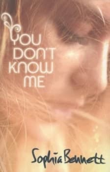 You Dont Know Me by Sophia Bennett Paperback
