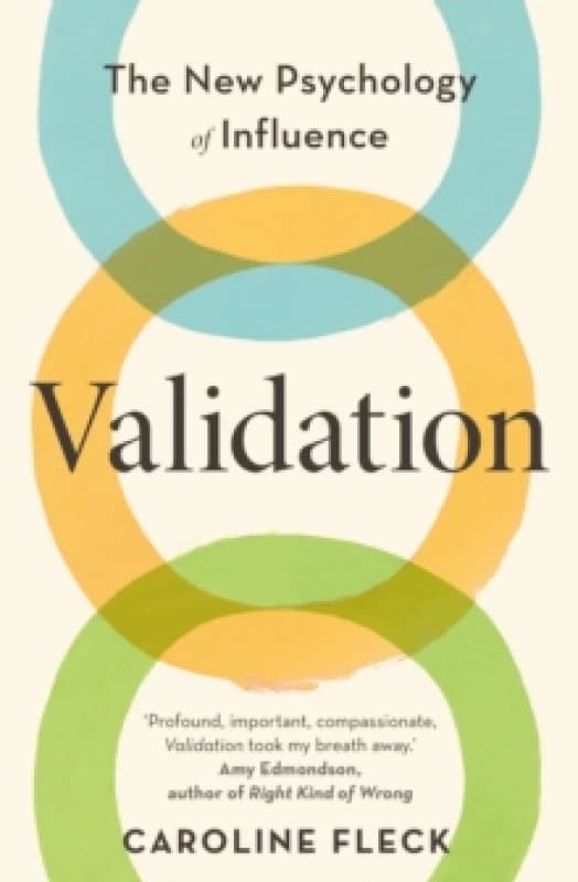 Validation : The New Psychology of Influence Paperback / softback