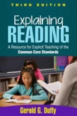 explaining reading third edition a resource for explicit teaching of the co