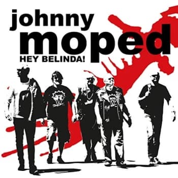 Johnny Moped - Hey Belinda!/Hiawatha Vinyl