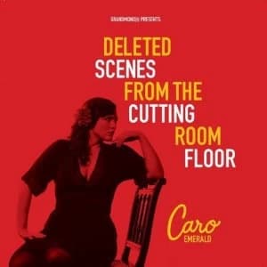 Caro Emerald - Deleted Scenes From The Cutting Room Floor Vinyl