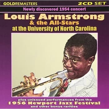 Louis Armstrong & The All Stars - Live at the University of North Carolina CD