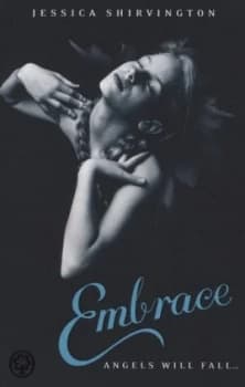 Embrace by Jessica Shirvington Paperback