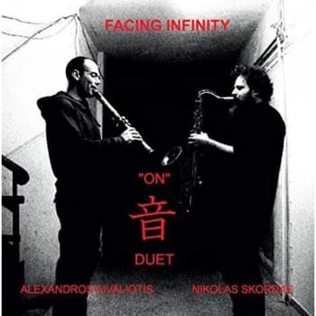 Nikolas Skordas & Alexandros Aivaliotis - Facing Infinity CD