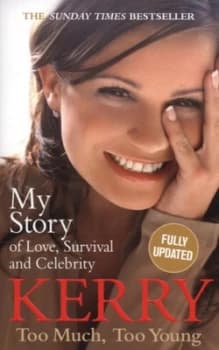 Too Much Too Young by Kerry Katona Paperback