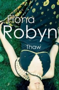 Thaw by Fiona Robyn Book