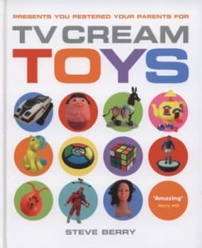 TV Cream Toys by Steve Berry Hardback