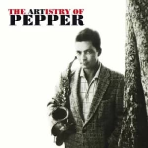 The Artistry of Pepper by Art Pepper CD Album