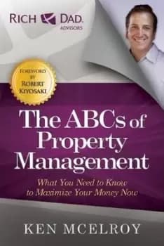 The ABCs of Property Management by Ken McElroy