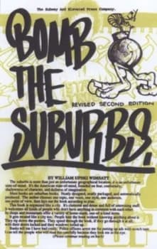 Bomb the Suburbs by William Upski Wimsatt Paperback