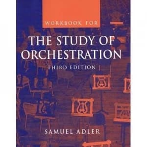 Study of Orchestration Wkbk 3e by Samuel Adler Paperback