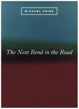 The Next Bend in the Road by Michael Fried Paperback