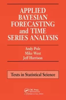 Applied Bayesian Forecasting and Time Series Analysis