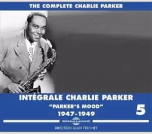 Integrale Charlie Parker Parkers Mood 1947-1949 - Volume 5 by Charlie Parker CD Album