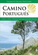 camino portugues lisbon porto santiago coastal and central routes