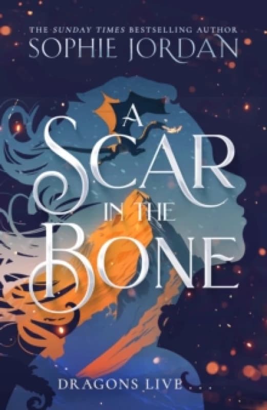 A Scar in the Bone. Hardback. By Sophie Jordan Books