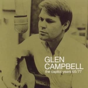 The Capitol Years 65/77 by Glen Campbell CD Album