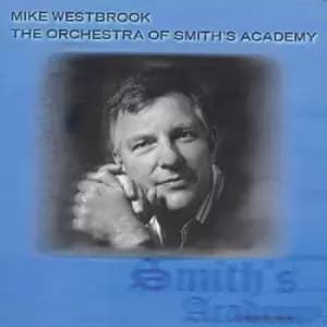 Mike Westbrook - The Orchestra of Smith's Academy CD Album - Used