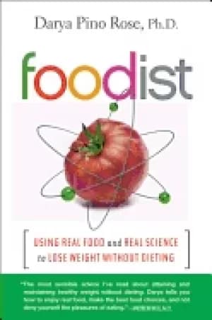 foodist using real food and real science to lose weight without dieting