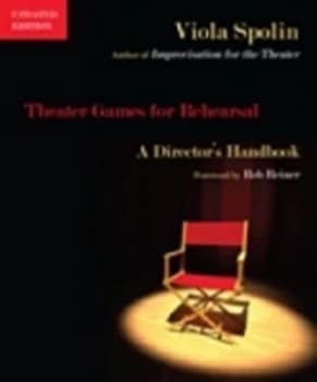 Theater Games for Rehearsal by Viola Spolin Book