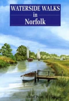 Waterside Walks in Norfolk by Geoff Pratt Paperback