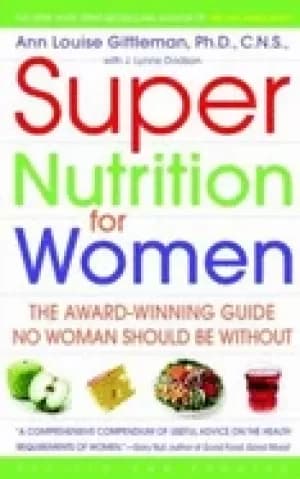 super nutrition For Her the award winning guide no woman should be withou