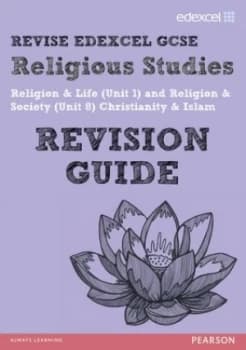 Revise Edexcel Gcse Religious Studies. Religion and Life unit 1 and Religion and Society unit 8 Christianity and Islam by Tanya Hill Paperback