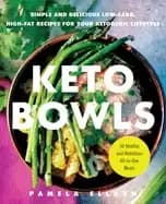 keto bowls simple and delicious low carb high fat recipes for your ketogeni
