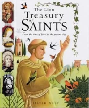 The Lion Treasury of Saints by David Self Hardback