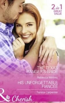 The Texas Rangers Bride by Rebecca Winters Book
