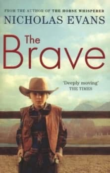 The Brave by Nicholas Evans Paperback