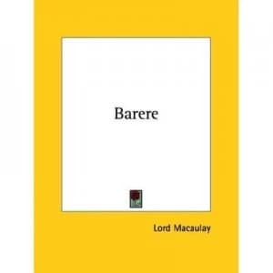 Barere by Lord Macaulay Paperback