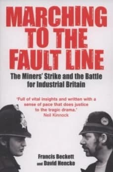 Marching to the Fault Line by David Hencke Paperback