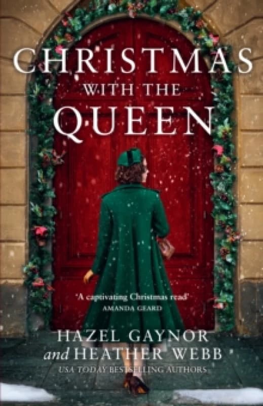 Christmas With the Queen. Paperback. By Hazel Gaynor, Heather Webb Books