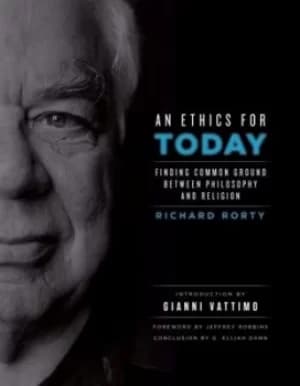 An ethics for today by Richard Rorty
