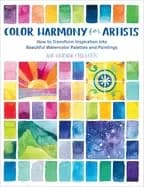 color harmony for artists how to transform inspiration into beautiful water