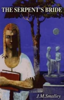The Serpents Bride by J. M Smalley Paperback