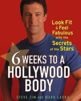 6 Weeks to a Hollywood Body by Steve Zim Hardback