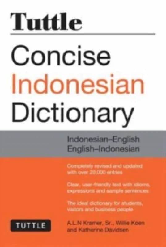 Tuttle Concise Indonesian Dictionary. Paperback. By A L N Kramer, Willie Koen Books
